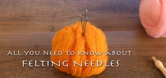 Needle Felting 101 – All you need to know about felting needles